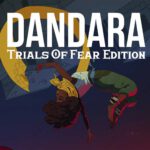 Dandara Trials of Fear Edition full apk 0