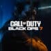 Call of Duty: Black Ops 7 Çıktı: PC ve Konsollar İçin Kapsamlı Rehber - Öne çıkan görsel